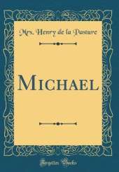 Michael (Classic Reprint)