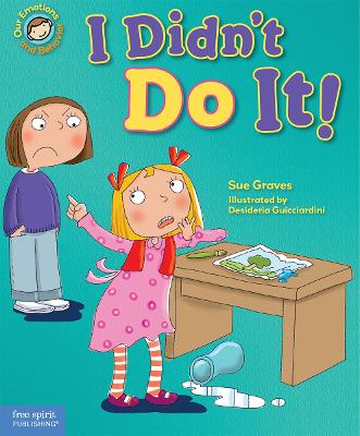 I Didn't Do It!: A book about telling the truth