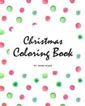Christmas Coloring Book for Children (8x10 Coloring Book / Activity Book)