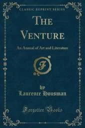 The Venture: An Annual of Art and Literature (Classic Reprint)