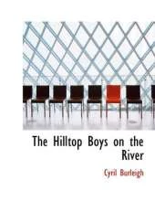 The Hilltop Boys on the River