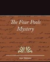 The Four Pools Mystery - Jean Webster
