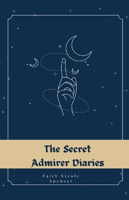 The Secret Admirer Diaries