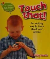 Touch That!