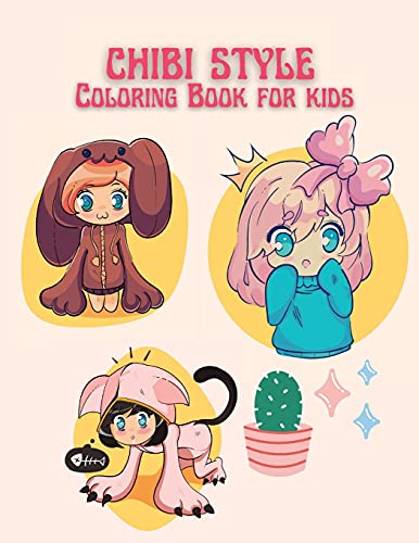 Chibi Style Coloring Book for Kids: 40 Cute & Fun Kawaii Doodle Coloring Pages for Kids & Adults