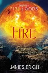Dreams of Fire and Gods: Fire