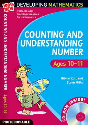 Counting and Understanding Number - Ages 10-11: 100% New Developing Mathematics