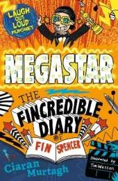 Megastar: The Fincredible Diary of Fin Spencer