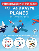 Pre K Printable Workbooks (Cut and Paste - Planes): This book comes with collection of downloadable PDF books that will help your child make an excellent start to his/her education. Books are designed to improve hand-eye coordination, develop fine and gro
