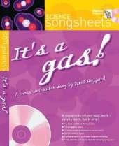 It's a Gas!: A Cross-Curricular Song by David Sheppard