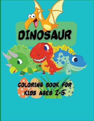 Dinosaur Coloring Book for Kids: Have fun with your children with this gift: Color Tyrannosaurus Rex, Gigantosaurus, Velociraptor, Allosaurus, Compsognathus, Gallimimus, Albertosaurus and Dilophosaurus, 40 pages of pure fun!