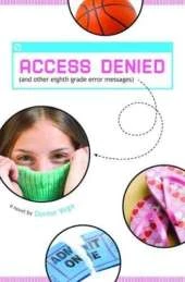 Access Denied: (and other eighth grade error messages)