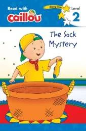 Caillou: The Sock Mystery - Read with Caillou, Level 2: Read with Caillou, Level 3