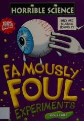 Famously Foul Experiments