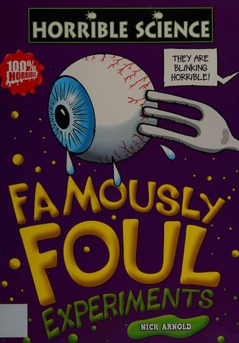 Famously Foul Experiments