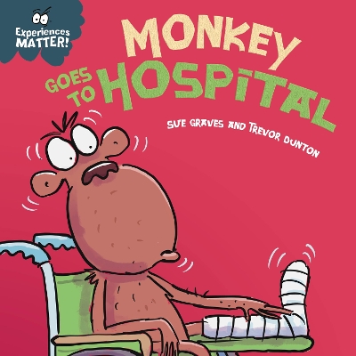 Monkey Goes to Hospital