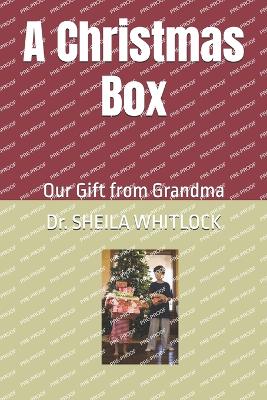 A Christmas Box: Our Gift from Grandma