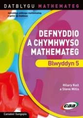 Defnyddio a Chymhwyso Mathemateg Blwyddyn 5