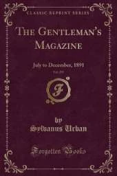 The Gentleman's Magazine, Vol. 255: July to December, 1891 (Classic Reprint)