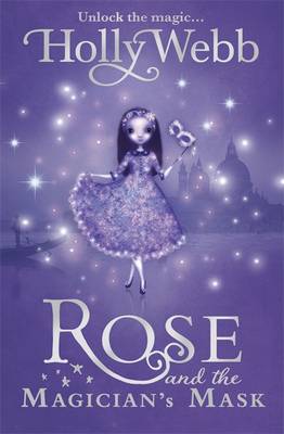 Rose and the Magician's Mask: Book 3