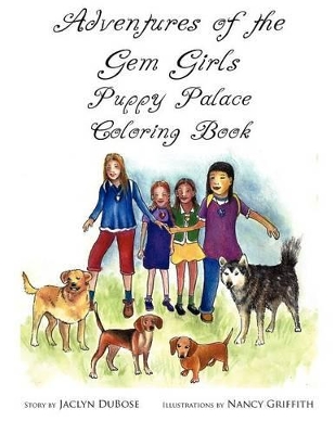 Adventures of the Gem Girls: Puppy Palace Coloring Book