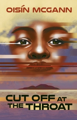 Cut Off at the Throat