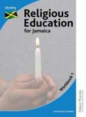 Religious Education for Jamaica Workbook 1: Identity