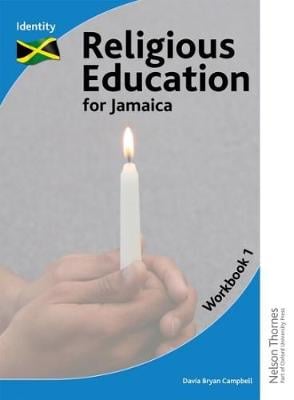 Religious Education for Jamaica Workbook 1: Identity