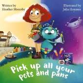 Pick Up All Your Pots and Pans