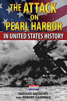 Attack on Pearl Harbor in United States History