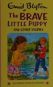 The Brave Little Puppy