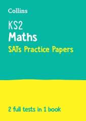 KS2 Maths SATs Practice Papers: For the 2027 Tests