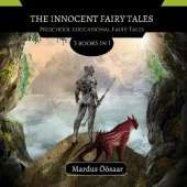 The Innocent Fairy Tales: 3 Books In 1