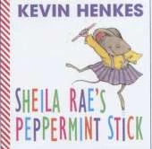 Sheila Rae's Peppermint Stick