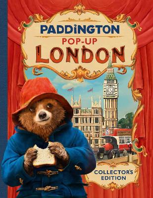 Paddington Pop-Up London: Movie tie-in: Collector’S Edition