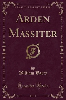 Arden Massiter (Classic Reprint)