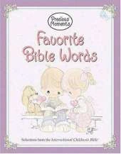 Precious Moments: Favorite Bible Words