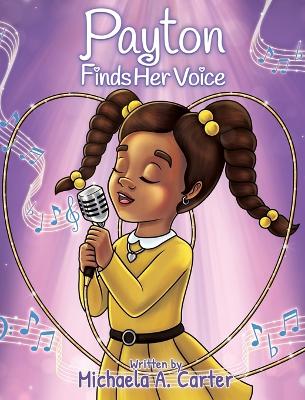 Payton Finds Her Voice