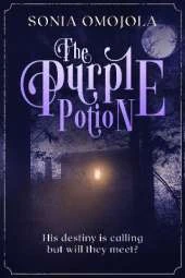 The Purple Potion: His destiny is calling but will they meet?