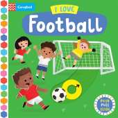 I Love Football: A Push, Pull, Slide Book