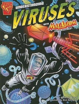 Graphic Science Understanding Viruses with Max Axiom, Super Scientist