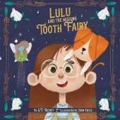 Lulu and the Missing Tooth Fairy