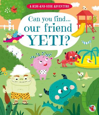 A Hide and Seek Adventure: Can you find... our friend Yeti?