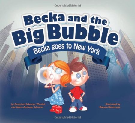 Becka and the Big Bubble - Becka Goes to New York City