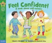 Feel Confident! (Being the Best Me)