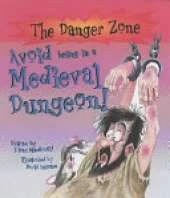Avoid Being a Prisoner in a Medieval Dungeon!