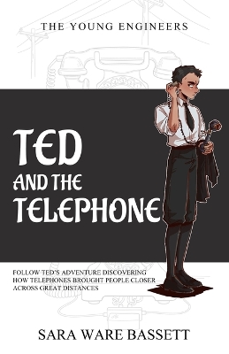 Ted and the Telephone