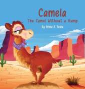 Camela: The Camel Without a Hump