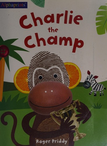 Charlie the Champ: Alphaprints