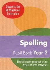 Year 2 Spelling Pupil Book: English KS1